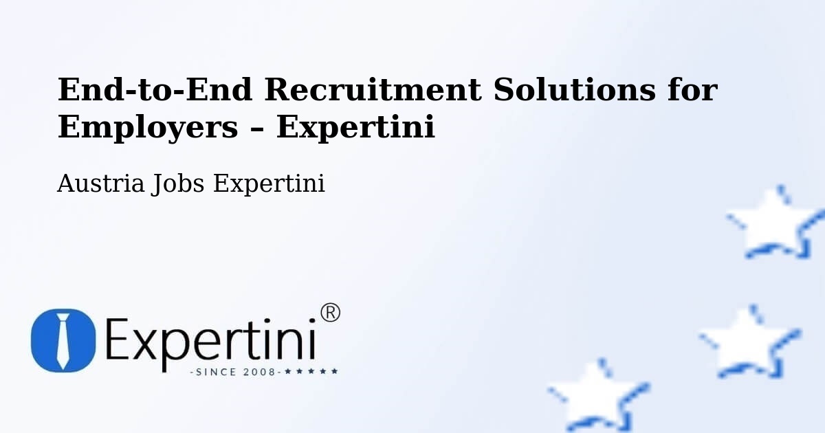 Recruitment Solutions for Employers – Going - Going, Austria Jobs Expertini